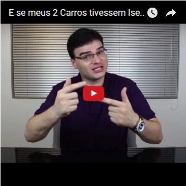 E se meus 2 Carros tivessem Isenção de IPVA