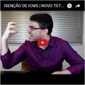 Isenção de ICMS | Novo Teto de R$ 114.000?