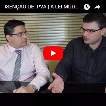 Isenção de IPVA | A Lei Mudou! E Agora?