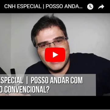 CNH Especial | Posso andar com o Carro Convencional?