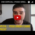 CNH Especial | Posso Dirigir o Carro da Empresa?