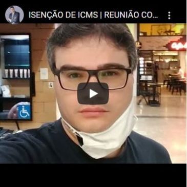 Isenção de ICMS | Reunião Confaz 29/10/20 (Quinta Agora!)