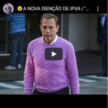 A Nova Isenção de IPVA | “Se Não Se Recadastrar, Vai Perder!”