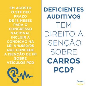 Deficientes Auditivos e a Luta para Obter Isenção sobre Carros PCD